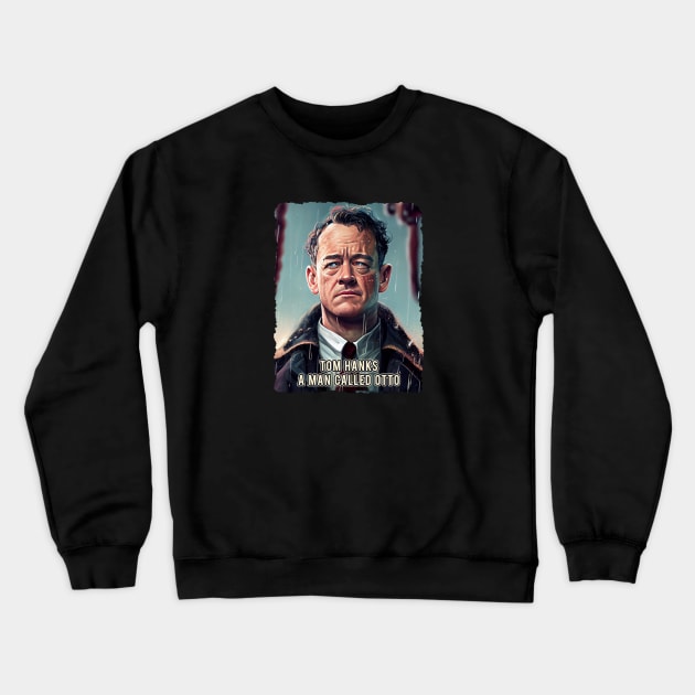 A man called otto movie Crewneck Sweatshirt by Pixy Official